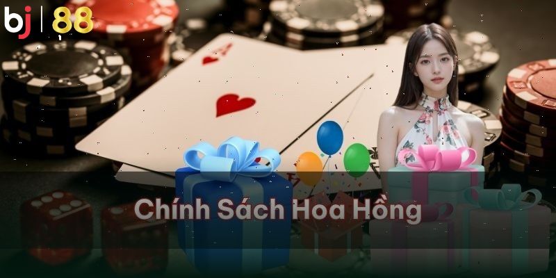 Chính sách hoa hồng đại lý BJ88 khiến bạn khó khước từ